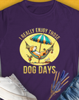 I Really Enjoy Those Dog Days, Women's T-Shirt-Purple. A perfect gift for dog lovers and dog owners. Design by Dog Gang