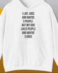 I Like Dogs And Maybe 3 People..., Unisex Hoodie-White-originelles und lustiges Hundeshirt, Design by Dog Gang