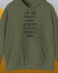I Like Dogs And Maybe 3 People..., Unisex Hoodie-Military Green-cooles Shirt mit lustigem Spruch für Hundefreunde, Design by Dog Gang