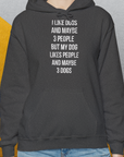 I Like Dogs And Maybe 3 People..., Unisex Hoodie-lustiger Spruch auf bequemen Shirt für Hundeliebhaber, Design by Dog Gang