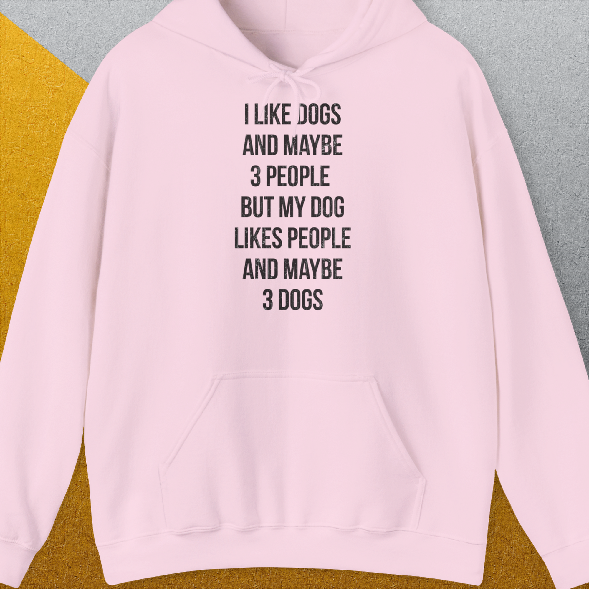 I Like Dogs And Maybe 3 People..., Unisex Hoodie-Light Pink-lustiger Spruch mit Hund auf weichem Kapuzenpulli für in- und outdoor. Design by Dog Gang