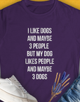 I Like Dogs And Maybe 3 People..., Women's T-Shirt-Purple. A perfect gift for dog lovers and dog owners. Design by Dog Gang