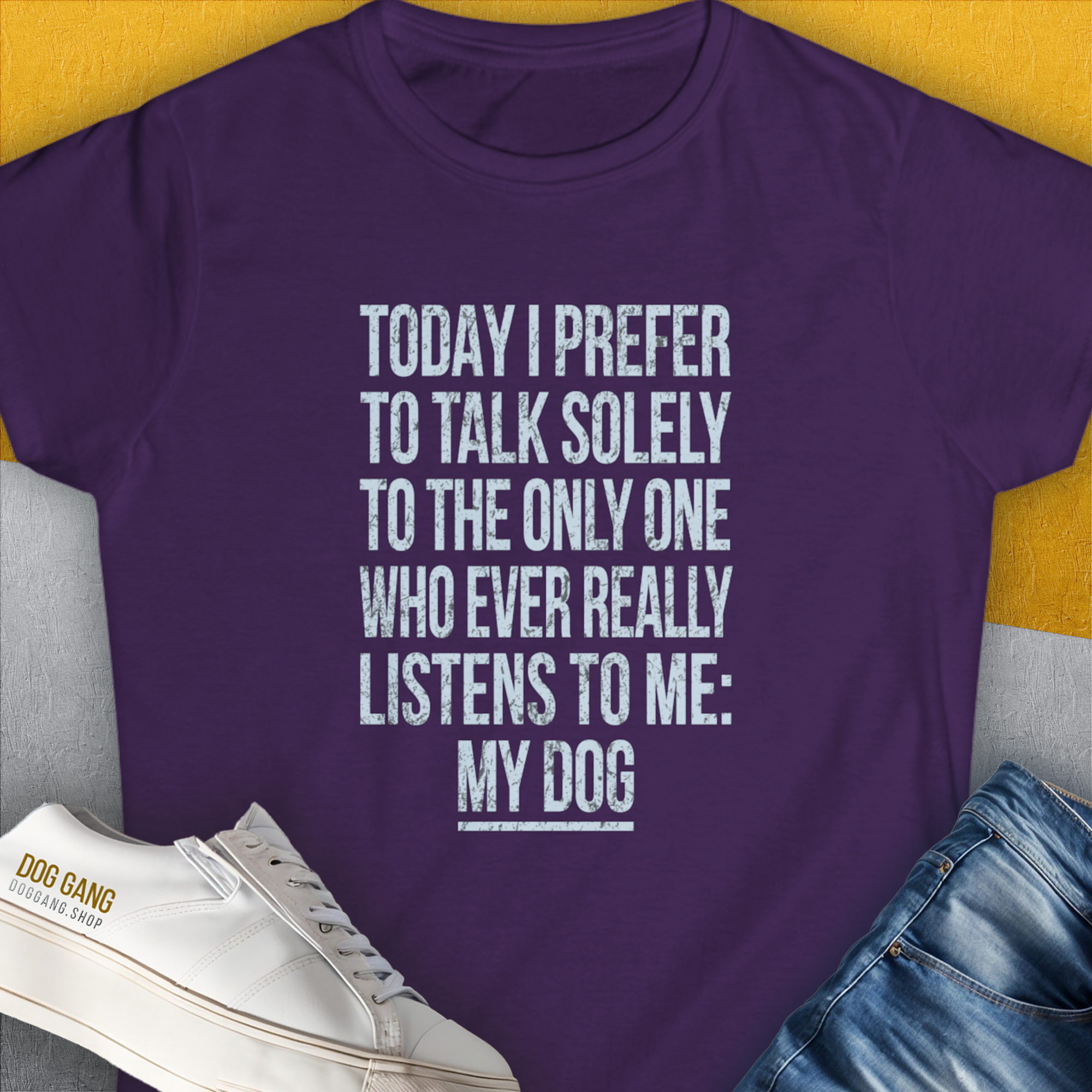 The Only One Who Ever Really Listens To Me, Women's T-Shirt-Purple, a cool and stylish design with a funny saying from Dog Gang
