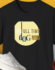 Dog Mom Series, Volume 4, Unisex T-Shirt-Black, Design by Dog Gang