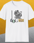 Dog Mom Series, Volume 5, Unisex T-Shirt-. A dog-themed Design from Dog Gang