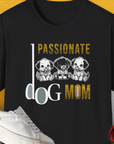 Dog Mom Series, Volume 6, Unisex T-Shirt-Black, Design by Dog Gang