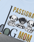 Dog Mom Series, Volume 6, Unisex T-Shirt-. For dog lovers and dog owners. Design by Dog Gang