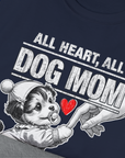 Dog Mom Series, Volume 9, Unisex T-Shirt-. For dog lovers and dog owners. Design by Dog Gang