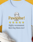 Dog Mom Series, Volume 10, Unisex T-Shirt-Light Blue. A dog-themed Design from Dog Gang