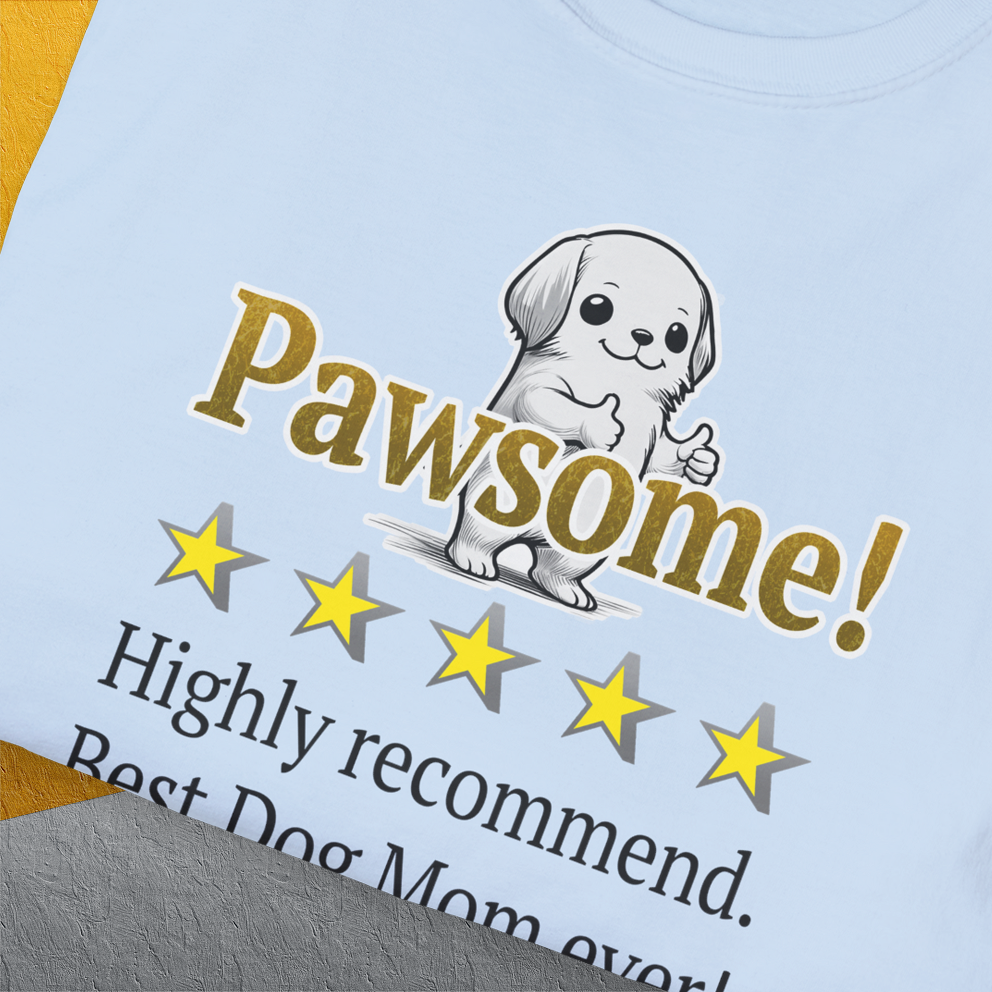 Dog Mom Series, Volume 10, Unisex T-Shirt-. For dog lovers and dog owners. Design by Dog Gang