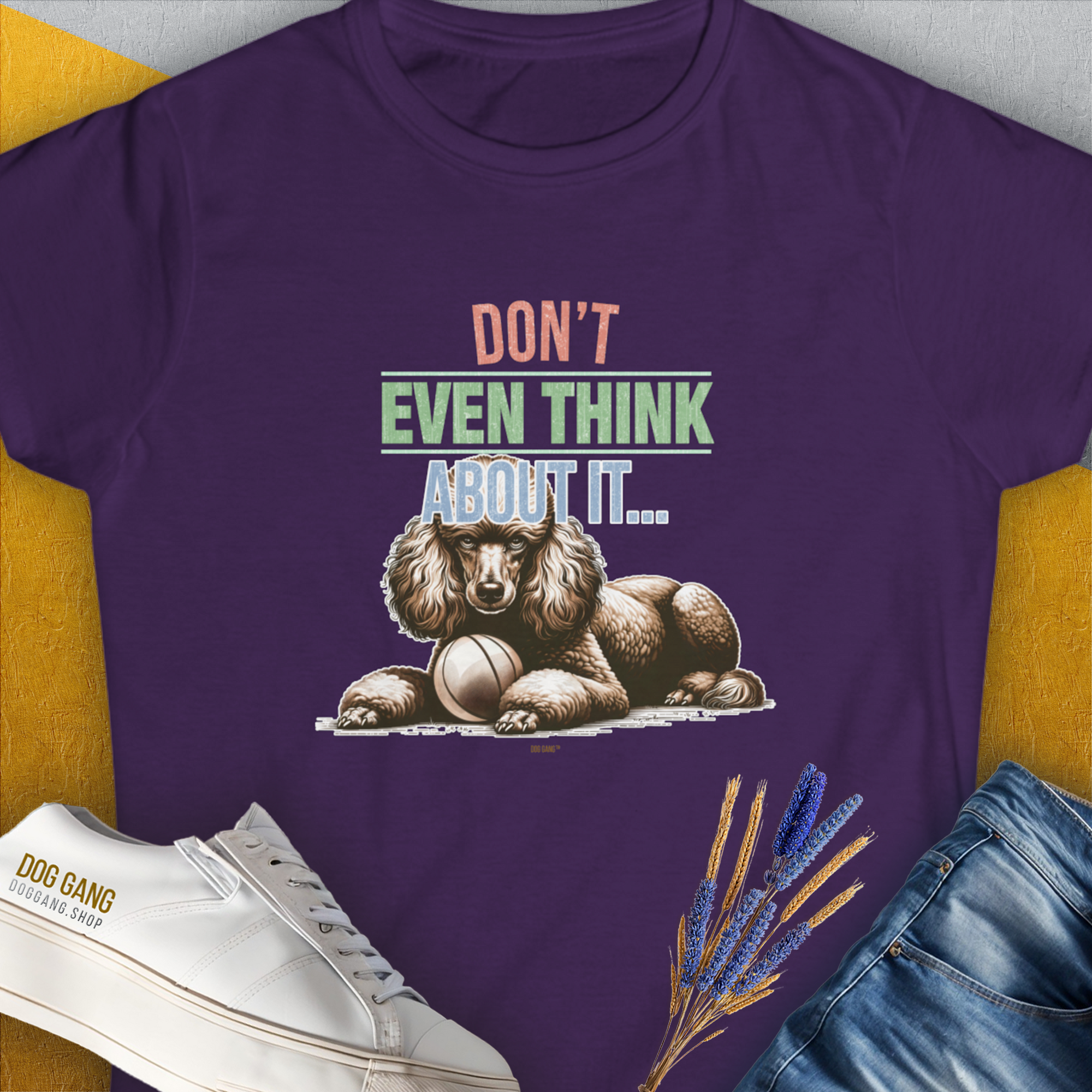 Don't Even Think About It..., Volume 1, Women's T-Shirt-Purple, a cool and stylish design with a funny saying from Dog Gang