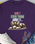 Don't Even Think About It..., Volume 1, Women's T-Shirt-Purple, a cool and stylish design with a funny saying from Dog Gang