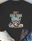 Don't Even Think About It..., Volume 3, Women's T-Shirt-Black. A perfect gift for dog lovers and dog owners. Design by Dog Gang