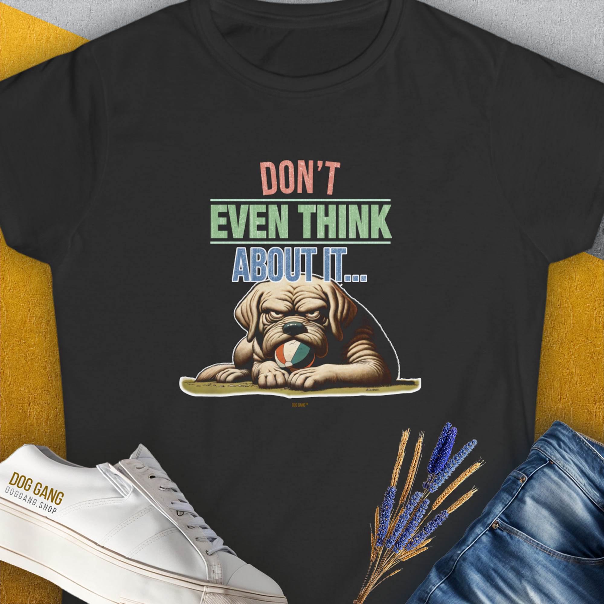 Don't Even Think About It..., Volume 6, Women's T-Shirt-Black. A perfect gift for dog lovers and dog owners. Design by Dog Gang