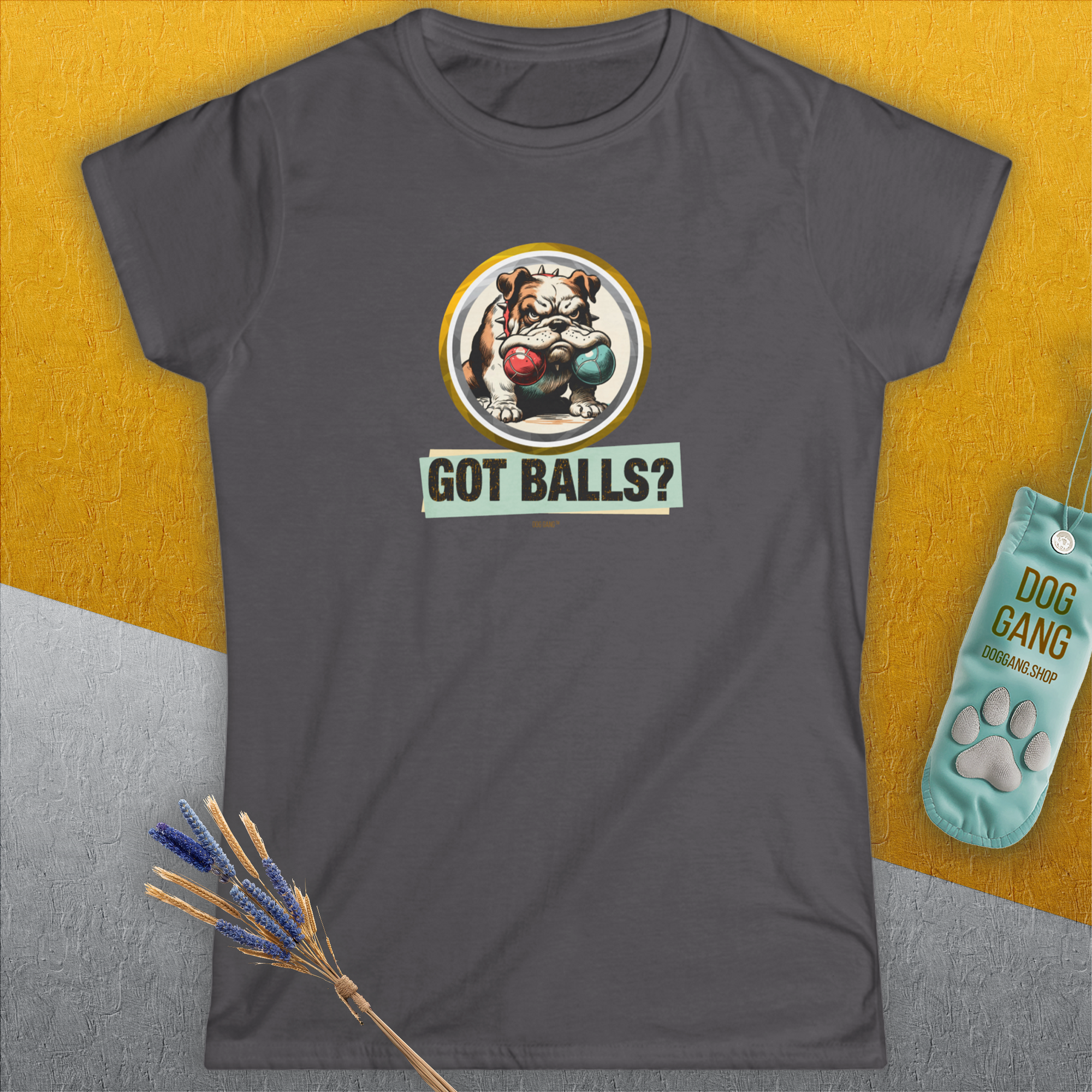 Got Balls? Volume 1, Women's T-Shirt-, a fun and stylish design for dog lovers from Dog Gang