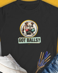 Got Balls? Volume 1, Women's T-Shirt-Black. A perfect gift for dog lovers and dog owners. Design by Dog Gang