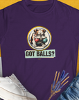Got Balls? Volume 1, Women's T-Shirt-Purple, a cool and stylish design with a funny saying from Dog Gang