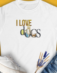 I Love Dogs - Series I, Volume 3, Women's T-Shirt-White. For dog lovers and dog owners. Design by Dog Gang