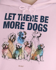 Let There Be More Dogs, Unisex Hoodie-Kapuzi mit lustigem Spruch für Hundefreunde, Design by Dog Gang