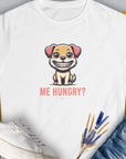 Me Hungry? Volume 1, Women's T-Shirt-White. For dog lovers and dog owners. Design by Dog Gang