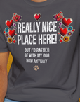 Really Nice Place Here, Unisex T-Shirt-lustiges Shirt für Hundefreunde, lustiger Spruch mit Hund, Design by Dog Gang