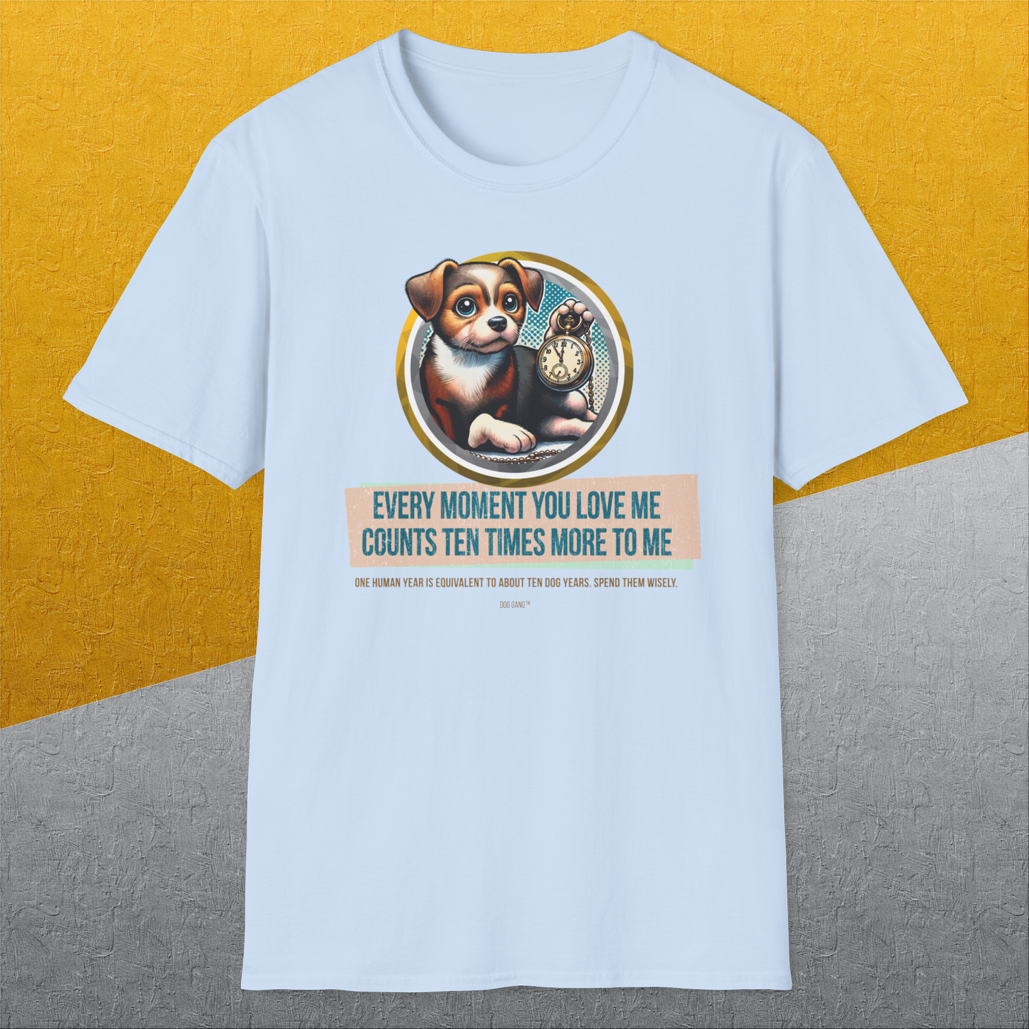 One Human Year = Ten Dog Years, Volume 3, Unisex T-Shirt-Design made by Dog Gang