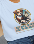 One Human Year = Ten Dog Years, Volume 3, Unisex T-Shirt- a cute Shirtdesign for dog lovers by Dog Gang