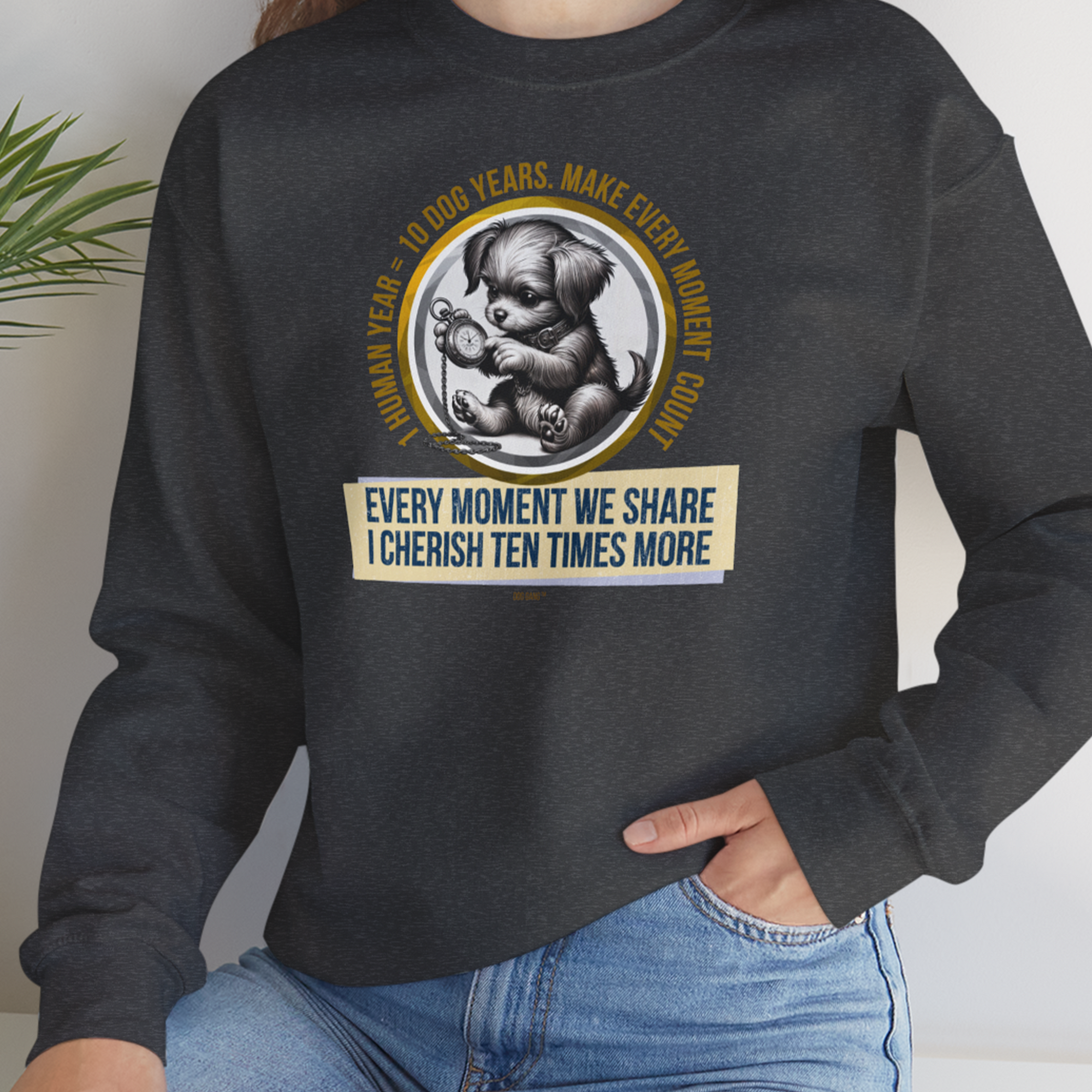 One Human Year = Ten Dog Years, Volume 4, Unisex Sweatshirt-Design by Dog Gang