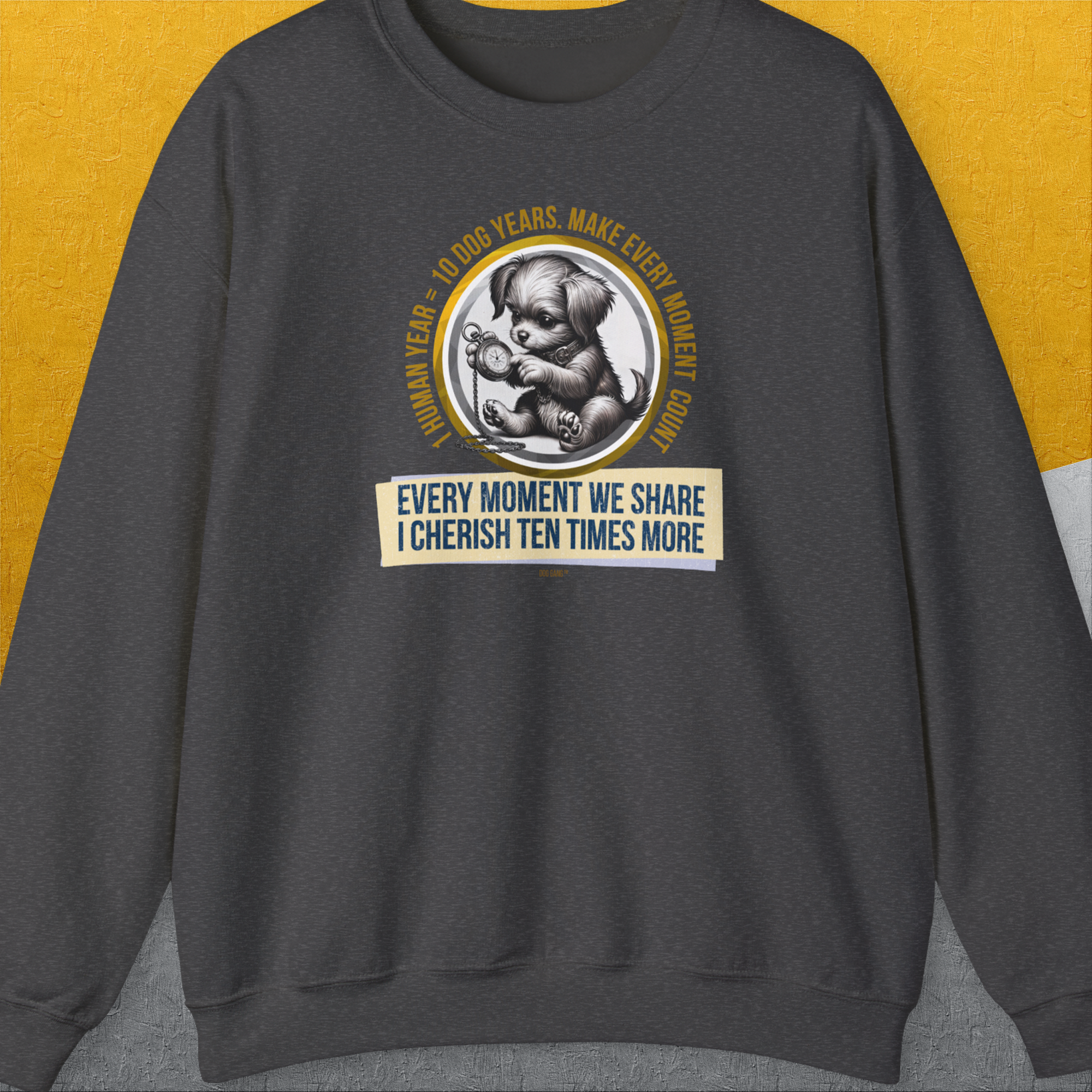 One Human Year = Ten Dog Years, Volume 4, Unisex Sweatshirt-Dark Heather-Design by Dog Gang