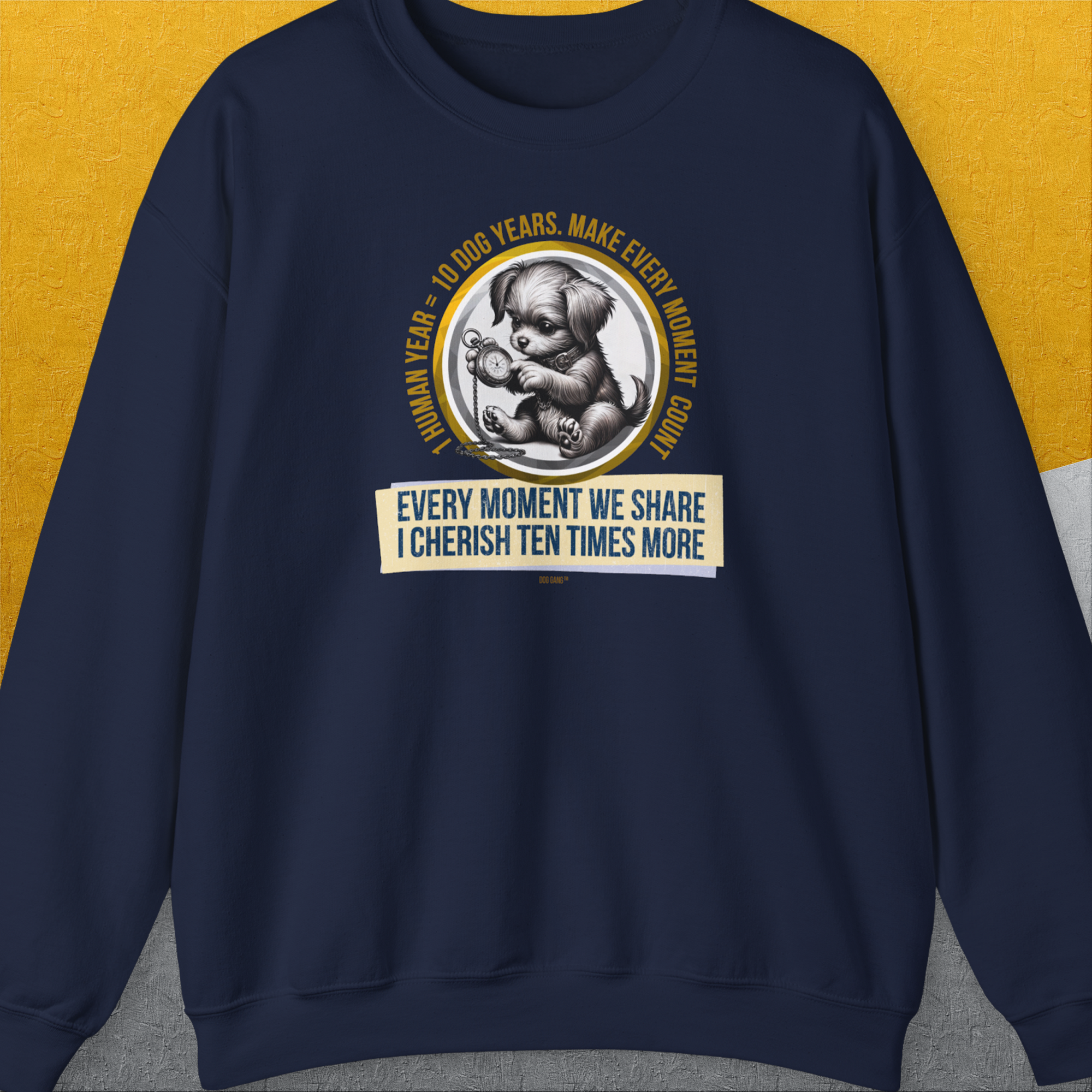 One Human Year = Ten Dog Years, Volume 4, Unisex Sweatshirt-Navy-Design by Dog Gang