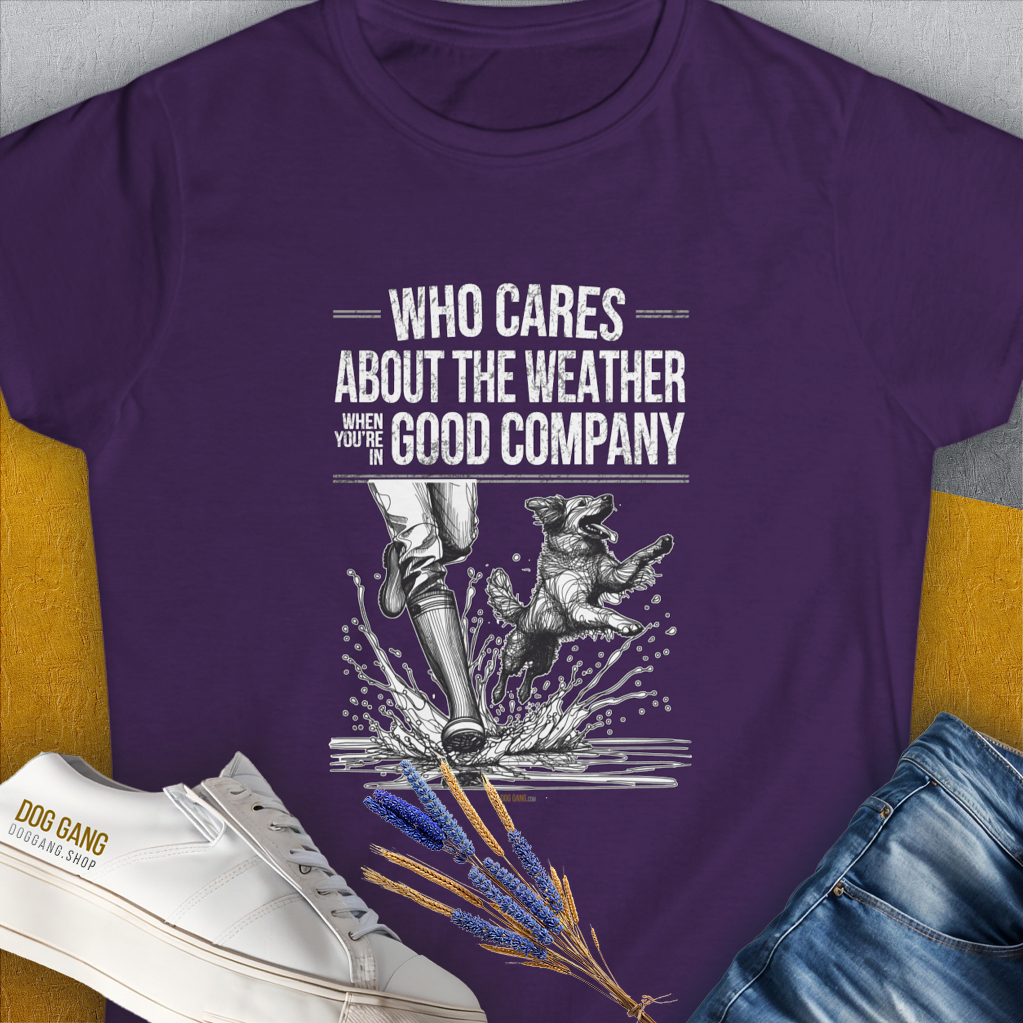 Who Cares About The Weather When You're In Good Company, Volume 1, Women's T-Shirt-Purple, a cool and stylish design with a funny saying from Dog Gang