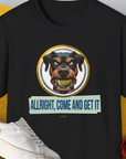 Allright Come And Get It, Volume 2, Unisex T-Shirt-Black, Design by Dog Gang