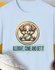 Allright Come And Get It, Volume 4, Unisex T-Shirt-Light Blue, Design by Dog Gang