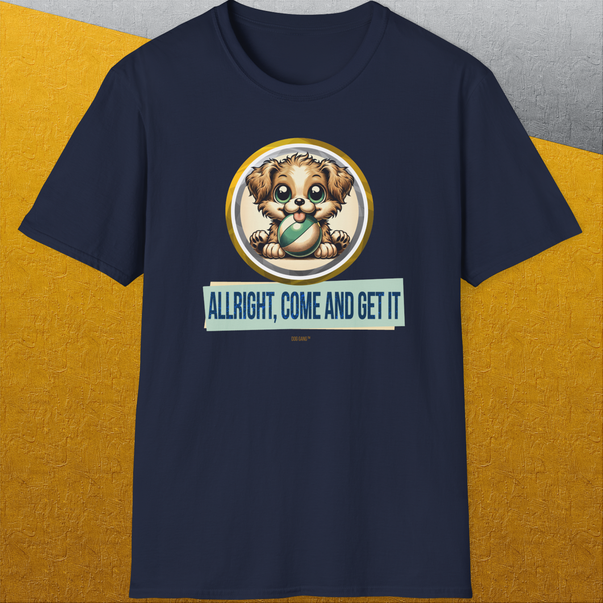 Allright Come And Get It, Volume 4, Unisex T-Shirt-, a cool and stylish design with a funny saying from Dog Gang