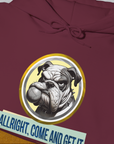 Allright Come And Get It, Volume 1, Unisex Hoodie-. A dog-themed Design from Dog Gang
