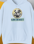 Allright Come And Get It, Volume 1, Unisex Hoodie-Light Blue, Design by Dog Gang
