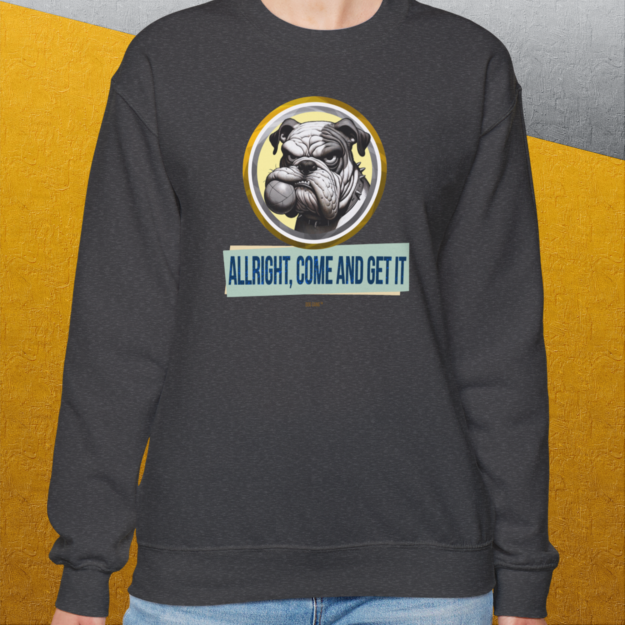 Allright Come And Get It, Volume 1, Unisex Sweatshirt-, a fun and stylish sweatshirt design for dog lovers from Dog Gang