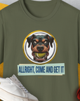 The Allright Come And Get It, Volume 2 T-shirt showcases a dogs face with the phrase ALLRIGHT, COME AND GET IT alongside a small basketball. Funny dog shirt for every enthusiast. Designed by Dog Gang.
