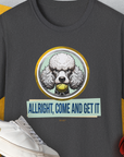 Playful poodle with a tennis ball and the words ALLRIGHT, COME AND GET IT. A fun tee for any dog person. Designed by Dog Gang.
