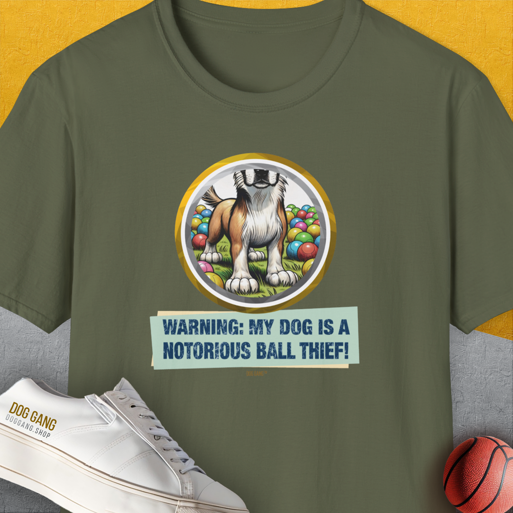 Warning: My Dog Is A Notorious Ball Thief, Volume 2, Unisex T-Shirt-Military Green, Design by Dog Gang