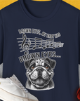 Brown Eyes, My Baby Has Brown Eyes, Volume 1 (Bulldog), Unisex T-Shirt-Navy, Design by Dog Gang