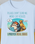 Cat Videos Series, Volume 2, Unisex T-Shirt-Light Blue-cooles Tee mit lustigem Spruch für Hundefreunde, Design by Dog Gang