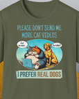 Cat Videos Series, Volume 2, Unisex T-Shirt-Military Green-witziges Shirt mit lustigem Spruch für Hundefreund, Design by Dog Gang