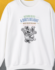 Nothing Beats A Dog's Delight When You Return Home, Volume 1, Unisex Sweatshirt-White-lustiges und bequemes Sweatshirt für Hundeliebhaber, Design by Dog Gang