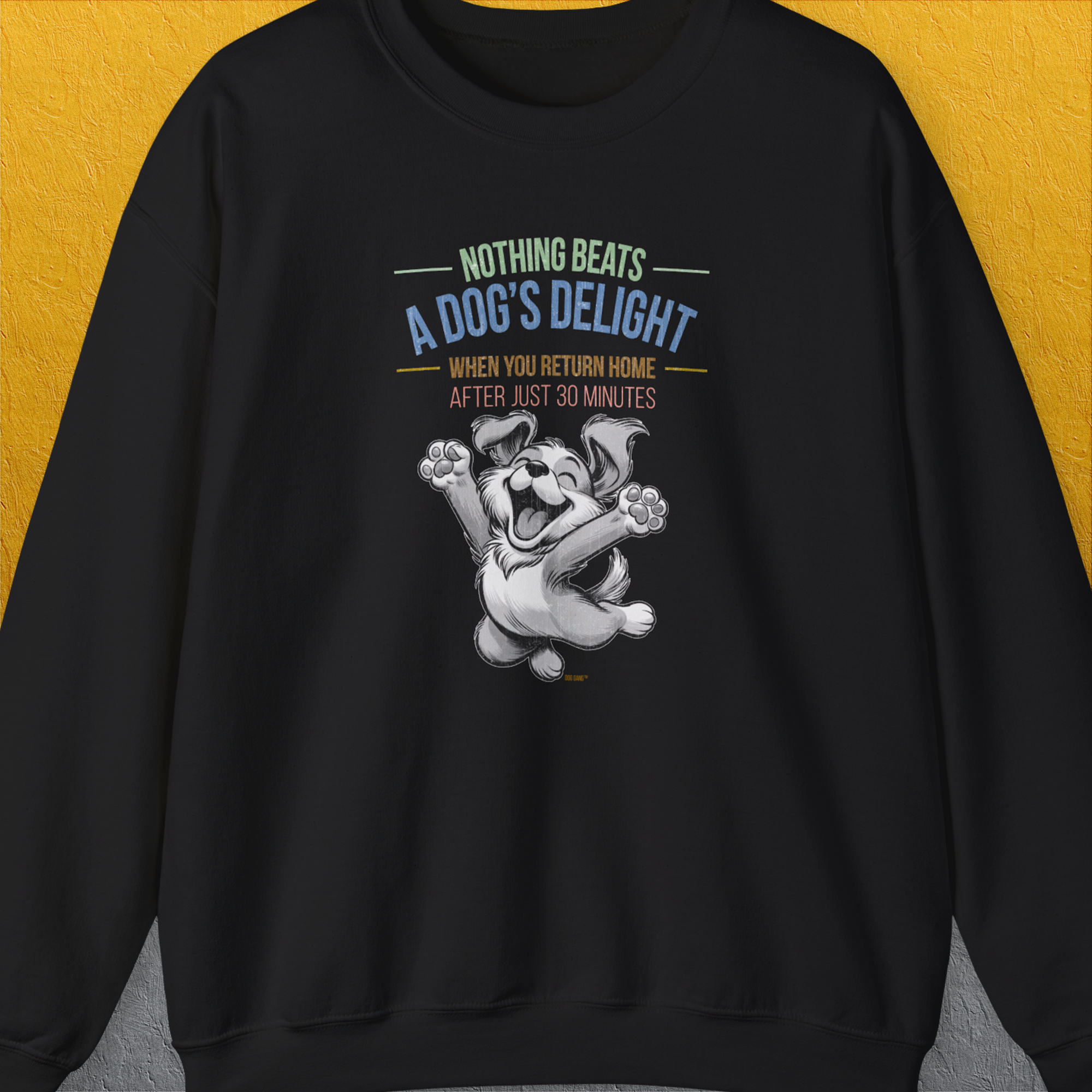Nothing Beats A Dog's Delight When You Return Home, Volume 1, Unisex Sweatshirt-Black-originelles und witziges Shirt mit Hund, Design by Dog Gang