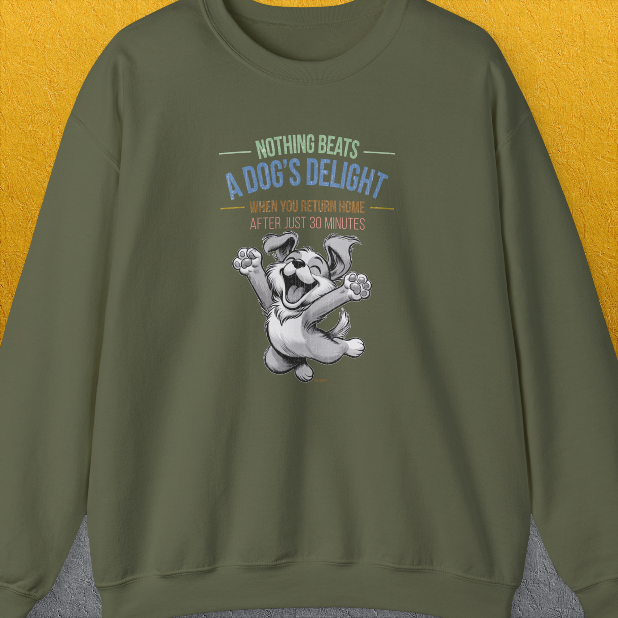 Nothing Beats A Dog's Delight When You Return Home, Volume 1, Unisex Sweatshirt-Military Green-für Hundebesitzer und Hundeliebhaber, Design by Dog Gang