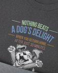 Nothing Beats A Dog's Delight When You Return Home, Volume 1, Unisex Sweatshirt-für in- und outdoor, lustiger Spruch für Hundeliebhaber, Design by Dog Gang