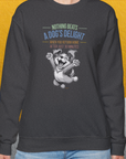 Nothing Beats A Dog's Delight When You Return Home, Volume 1, Unisex Sweatshirt-lustiger Spruch auf bequemen Shirt für Hundeliebhaber, Design by Dog Gang