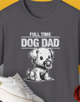 Full Time Dog Dad text with a cartoon dog, perfect for the dog person. Designed by Dog Gang.
