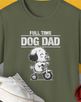 Dog Dad Series, Volume 3, Unisex T-Shirt-Military Green, Design by Dog Gang